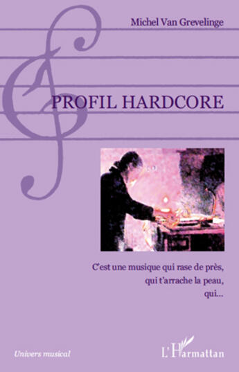 Couverture du livre « Profil hardcore » de Michel Van Grevelinge aux éditions L'harmattan