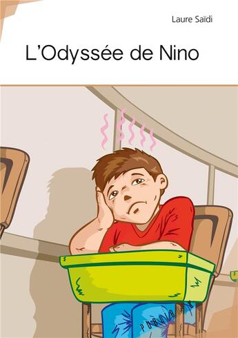 Couverture du livre « L'odyssée de Nino » de Laure Saidi aux éditions Publibook