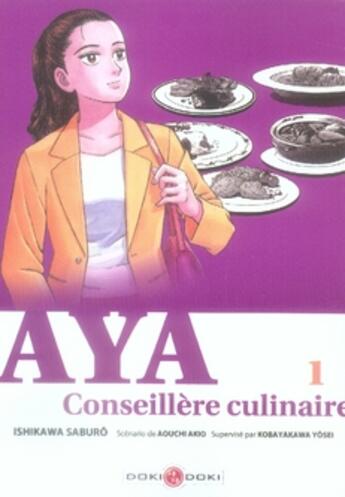 Couverture du livre « Aya, conseillère culinaire Tome 1 » de Saburo Ishikawa aux éditions Bamboo