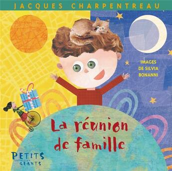Couverture du livre « La réunion de famille » de Jacques Charpentreau et Silvia Bonanni aux éditions Rue Du Monde
