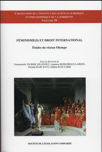 Couverture du livre « Féminisme(s) et droit international ; études du réseau Olympe » de  aux éditions Ste De Legislation Comparee