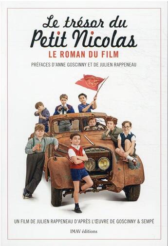 Couverture du livre « Le trésor du Petit Nicolas : le roman du film » de Emmanuelle Lepetit aux éditions Imav