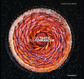 Couverture du livre « Une tarte pour dimanche » de Caroline Lebar aux éditions Marabout