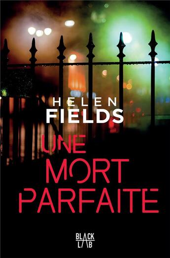 Couverture du livre « Une mort parfaite » de Helen Fields aux éditions Marabooks