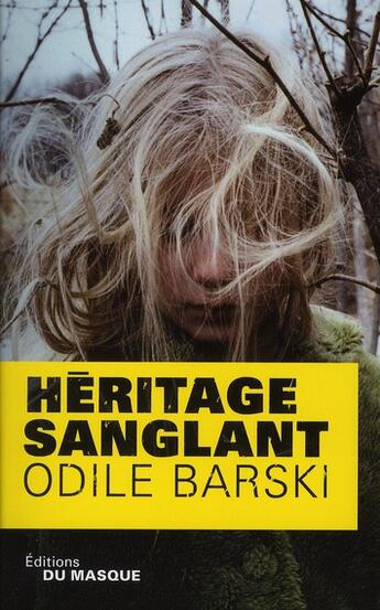 Couverture du livre « Héritage sanglant » de Barski-O aux éditions Editions Du Masque