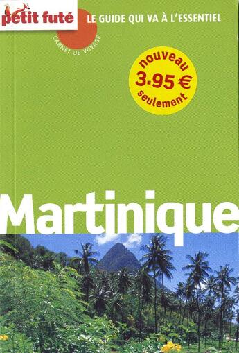Couverture du livre « Martinique (édition 2009/2010) » de Collectif Petit Fute aux éditions Le Petit Fute