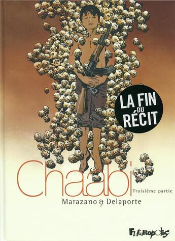 Couverture du livre « Chaabi t.3 » de Richard Marazano et Xavier Delaporte aux éditions Futuropolis