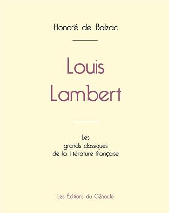 Couverture du livre « Louis Lambert de Balzac » de Honoré De Balzac aux éditions Editions Du Cenacle