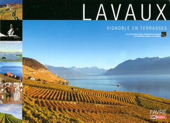 Couverture du livre « Lavaux, vignoble en terrasses » de Unesco aux éditions Favre