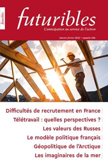 Couverture du livre « Futuribles n 446 - difficultes de recrutement en france - teletravail : quelle perspectives » de Santelmann/Malenfer aux éditions Futuribles