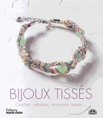 Couverture du livre « Bijoux tissés » de  aux éditions Marie-claire