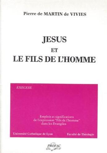 Couverture du livre « Jésus et le fils de l'homme ; emplois et significations de l'expression 