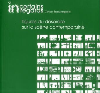 Couverture du livre « Figures du desordre sur la scene contemporaine » de Buttel/Dieuzayd aux éditions Pu De Provence