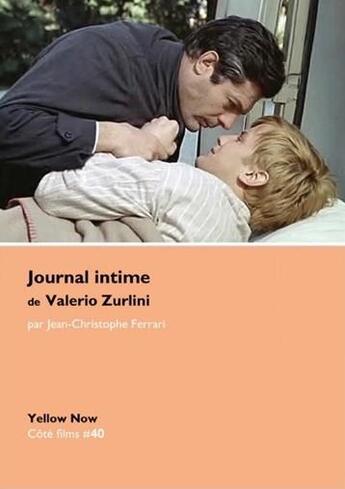 Couverture du livre « Journal intime de valerio zurlini » de Ferrari J-C. aux éditions Yellow Now