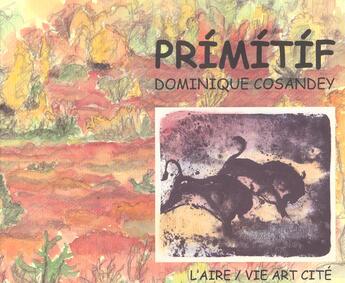 Couverture du livre « Primitif -rev- » de  aux éditions Éditions De L'aire