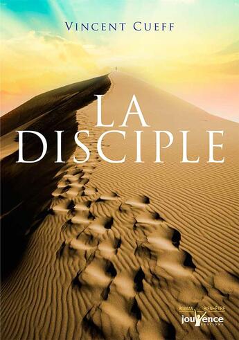 Couverture du livre « La disciple » de Vincent Cueff aux éditions Jouvence