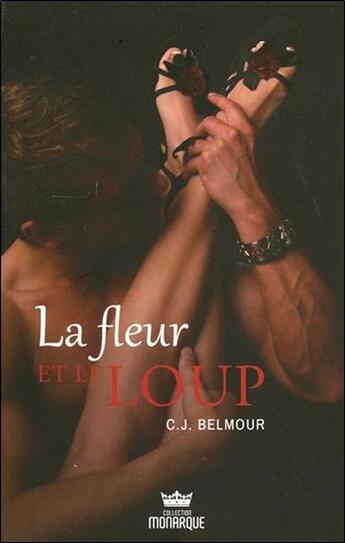 Couverture du livre « La fleur et le loup » de C. J. Belmour aux éditions Ada