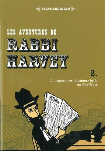 Couverture du livre « Les aventures de Rabbi Harvey Tome 2 » de Steve Sheinkin aux éditions Yodea