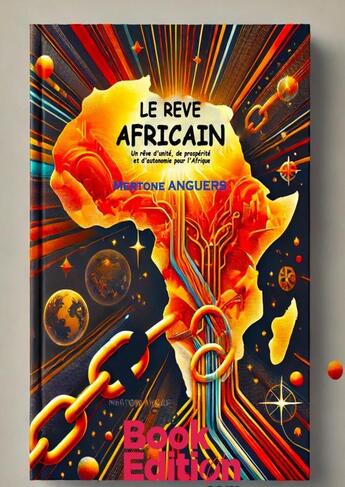 Couverture du livre « LE REVE AFRICAIN » de Mertone Anguers aux éditions Thebookedition.com