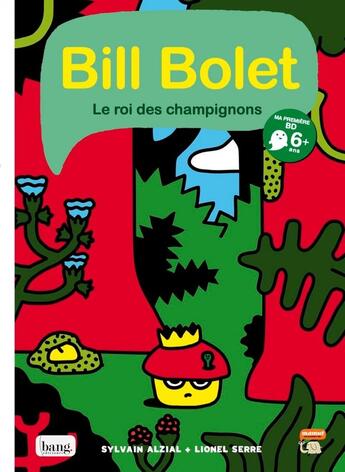 Couverture du livre « Bill Bolet » de Sylvain Alzial et Lionel Serre aux éditions Bang