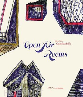 Couverture du livre « Open air rooms » de Gambardella Cherubin aux éditions Letteraventidue