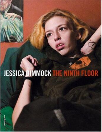 Couverture du livre « Jessica dimmock the ninth floor » de Dimmock Jessica aux éditions Contrasto