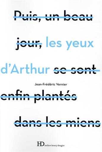 Couverture du livre « Les yeux d'Arthur » de Jean-Frederic Vernier aux éditions Ateliers Henry Dougier