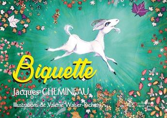 Couverture du livre « Biquette » de Jacques Chemineau aux éditions Sydney Laurent