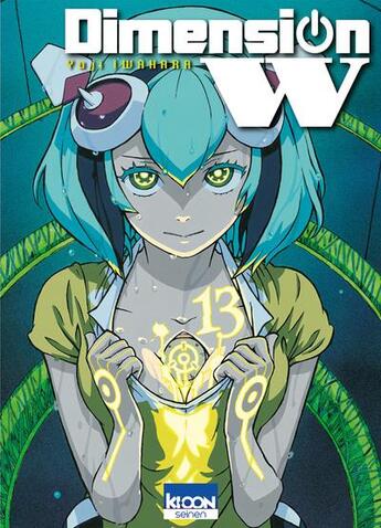 Couverture du livre « Dimension W Tome 13 » de Yuji Iwahara aux éditions Ki-oon