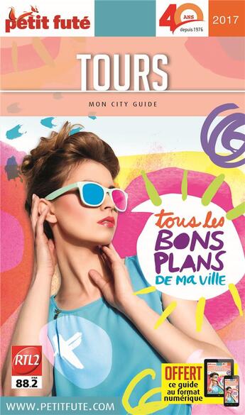 Couverture du livre « Tours 2017 petit fute+offre numerique » de Collectif Petit Fute aux éditions Le Petit Fute