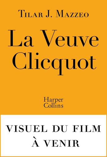 Couverture du livre « La Veuve Clicquot » de Tilar J. Mazzeo aux éditions Harpercollins