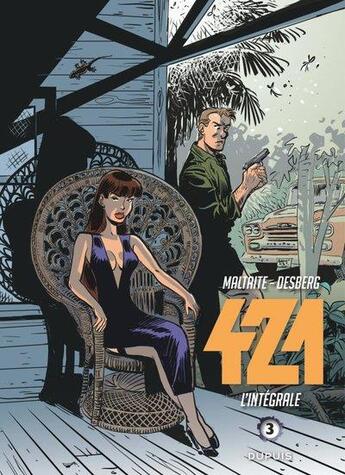 Couverture du livre « 421 : Intégrale vol.3 : Tomes 7 à 10 » de Eric Maltaite et Stephen Desberg aux éditions Dupuis