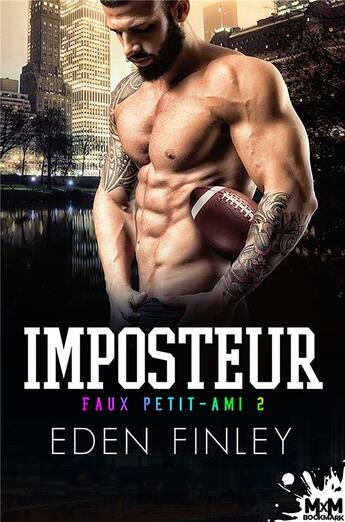 Couverture du livre « Faux petit-ami t.2 ; imposteur » de Eden Finley aux éditions Mxm Bookmark