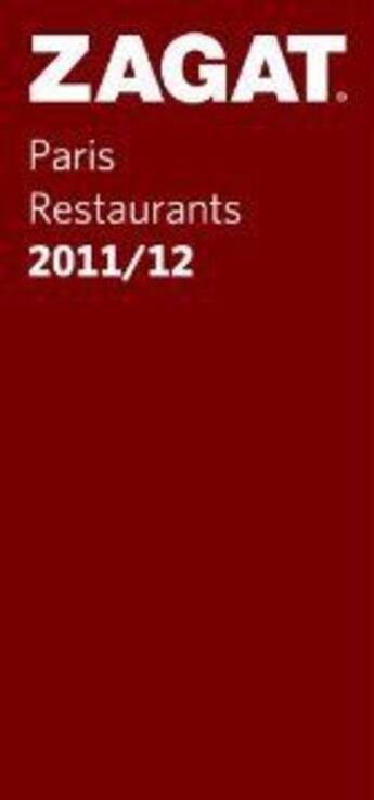 Couverture du livre « PARIS RESTAURANTS - PUBLICATION CANCELLED » de  aux éditions Zagat Survey