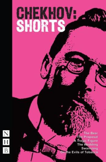 Couverture du livre « Chekhov: Shorts (NHB Classic Plays) » de Anton Chekhov aux éditions Hern Nick Digital