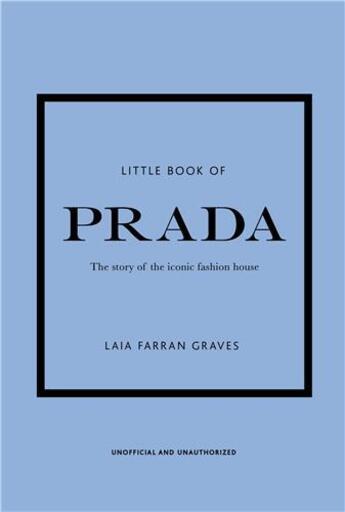 Couverture du livre « The little book of Prada » de Laia Farran Graves aux éditions Carlton