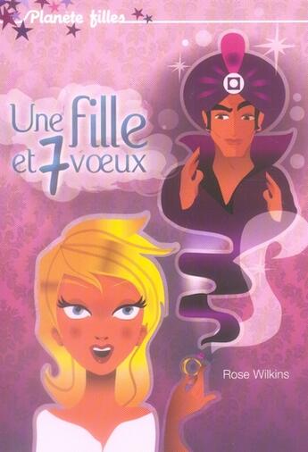 Couverture du livre « Une fille et 7 voeux » de Wilkins-R aux éditions Hachette Romans