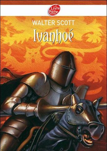 Couverture du livre « Ivanhoé » de Scott/Valat aux éditions Le Livre De Poche Jeunesse