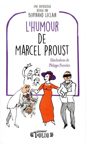 Couverture du livre « L'humour de Marcel Proust » de Bertrand Leclair aux éditions Folio