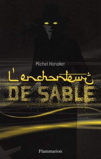 Couverture du livre « L'enchanteur de sable » de Michel Honaker aux éditions Flammarion