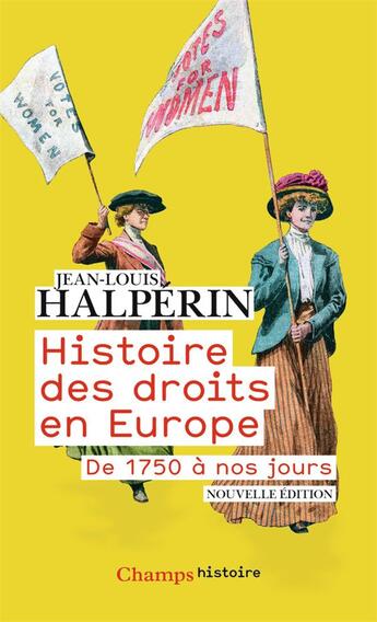 Couverture du livre « Histoire des droits en Europe ; de 1750 à nos jours » de Jean-Louis Halperin aux éditions Flammarion