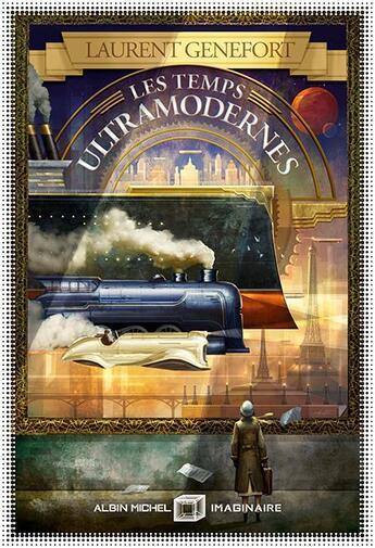 Couverture du livre « Les temps ultramodernes » de Laurent Genefort aux éditions Albin Michel