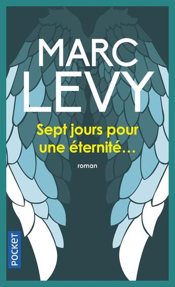 Couverture du livre « Sept jours pour une éternité... » de Marc Levy aux éditions Pocket
