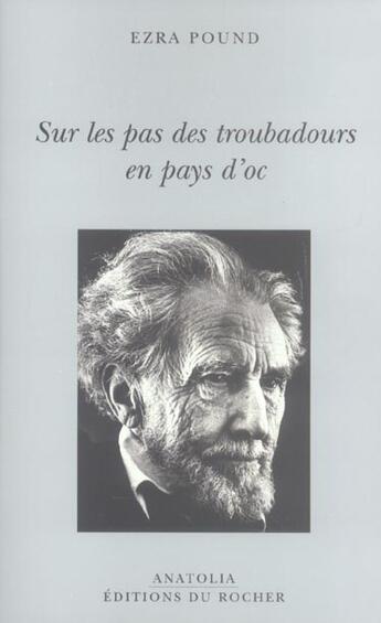 Couverture du livre « Sur les pas des troubadours en pays d'oc » de Ezra Pound aux éditions Rocher