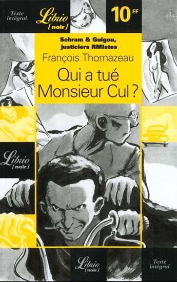 Couverture du livre « Schram & Guigou, justiciers RMIstes t.1 ; qui a tué Monsieur Cul ? » de Francois Thomazeau aux éditions J'ai Lu