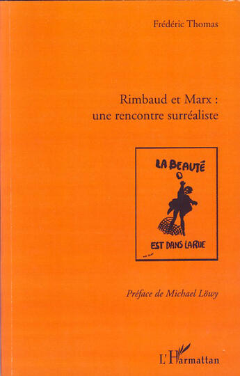 Couverture du livre « Rimbaud et Marx : une rencontre surréaliste » de Frederic Thomas aux éditions L'harmattan