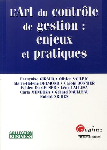 Couverture du livre « L'art du contrôle de gestion : enjeux et pratiques » de Bonnier C. D G F. aux éditions Gualino