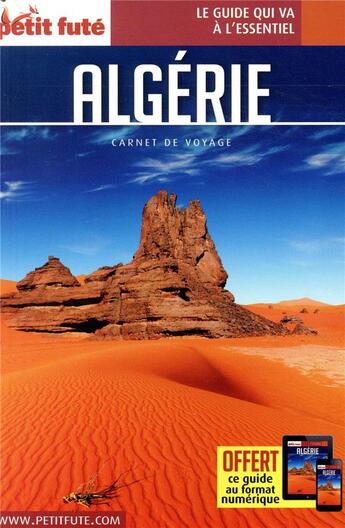 Couverture du livre « GUIDE PETIT FUTE ; CARNETS DE VOYAGE : Algérie (édition 2019) » de Collectif Petit Fute aux éditions Le Petit Fute