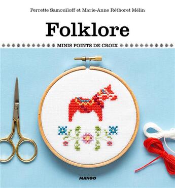 Couverture du livre « Folklore » de Marie-Anne Rethoret-Melin et Perrette Samouiloff aux éditions Mango