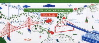 Couverture du livre « Tous les ponts sont dans la nature » de Didier Cornille aux éditions Helium